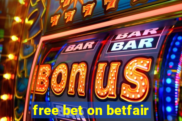 free bet on betfair